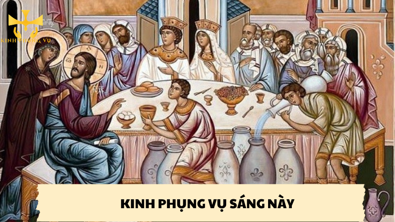 kinh phụng vụ sáng này